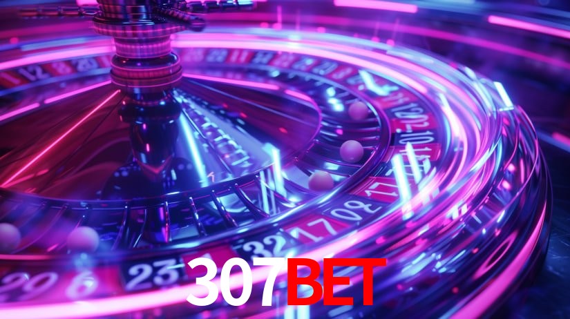 A Experiência Imersiva dos Cassinos Ao Vivo no 307BET